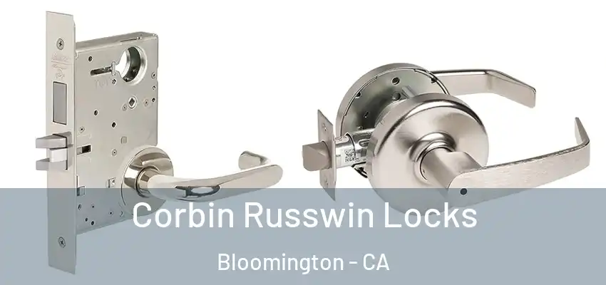  Corbin Russwin Locks Bloomington - CA